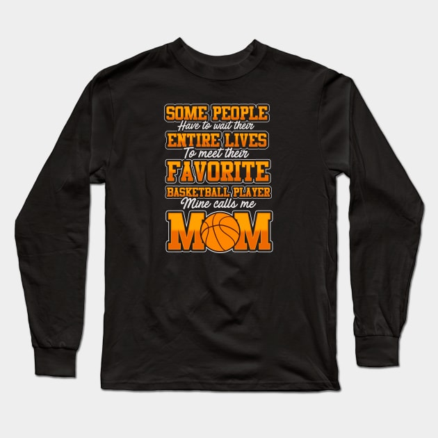 Basketball Mom Long Sleeve T-Shirt by lateefo